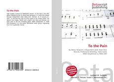Couverture de To the Pain