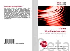 Copertina di Xenon Hexafluoroplatinate
