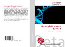 Copertina di Neutrophil Cytosolic Factor 1
