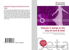 Couverture de Volume 4: Songs in the Key of Love & Hate
