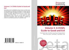 Couverture de Volume 3: A Child's Guide to Good and Evil
