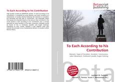 Couverture de To Each According to his Contribution