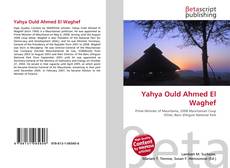 Couverture de Yahya Ould Ahmed El Waghef
