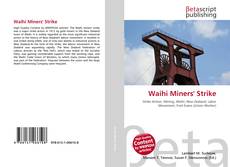 Copertina di Waihi Miners' Strike