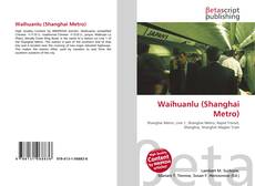 Buchcover von Waihuanlu (Shanghai Metro)