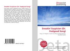 Copertina di Sneakin' Suspicion (Dr. Feelgood Song)