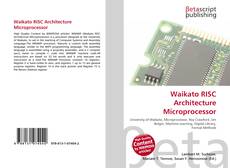 Buchcover von Waikato RISC Architecture Microprocessor