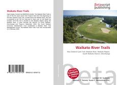 Couverture de Waikato River Trails