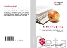 Couverture de To the Nines (Novel)