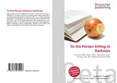Couverture de To the Person Sitting in Darkness
