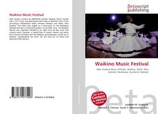 Couverture de Waikino Music Festival