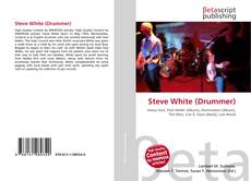 Copertina di Steve White (Drummer)