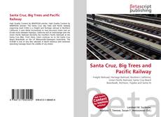 Copertina di Santa Cruz, Big Trees and Pacific Railway