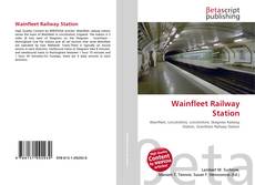 Обложка Wainfleet Railway Station