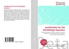 Copertina di Justification for the Schrödinger Equation
