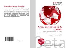 Copertina di Action démocratique du Québec