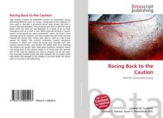 Couverture de Racing Back to the Caution