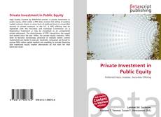 Copertina di Private Investment in Public Equity