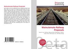 Copertina di Wainuiomata Railway Proposals