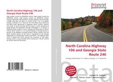 Buchcover von North Carolina Highway 106 and Georgia State Route 246