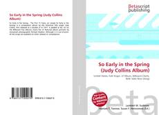 Copertina di So Early in the Spring (Judy Collins Album)