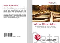 Couverture de Yallourn 900mm Railway