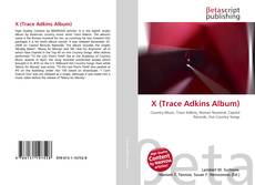 Copertina di X (Trace Adkins Album)