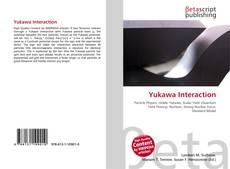 Couverture de Yukawa Interaction