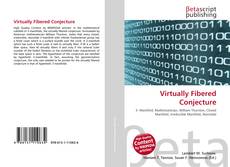 Couverture de Virtually Fibered Conjecture