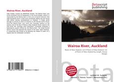 Capa do livro de Wairoa River, Auckland 