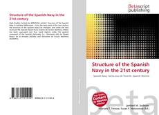 Couverture de Structure of the Spanish Navy in the 21st century