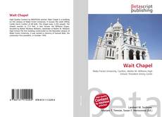 Couverture de Wait Chapel