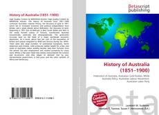 Couverture de History of Australia (1851–1900)