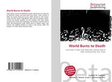 Copertina di World Burns to Death