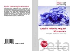 Couverture de Specific Relative Angular Momentum