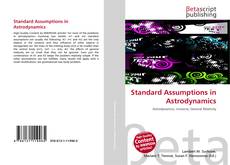 Copertina di Standard Assumptions in Astrodynamics