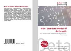Bookcover of Non- Standard Model of Arithmetic