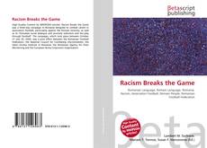 Copertina di Racism Breaks the Game