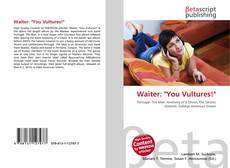 Buchcover von Waiter: "You Vultures!"