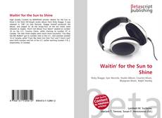 Buchcover von Waitin' for the Sun to Shine