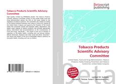 Couverture de Tobacco Products Scientific Advisory Committee