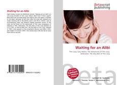 Copertina di Waiting for an Alibi