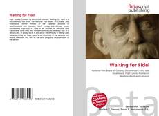 Couverture de Waiting for Fidel