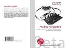 Bookcover of Waiting For Goddard