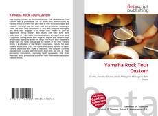 Couverture de Yamaha Rock Tour Custom