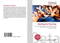 Buchcover von Waiting for That Day