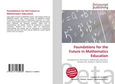Capa do livro de Foundations for the Future in Mathematics Education 