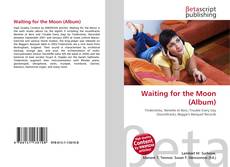 Capa do livro de Waiting for the Moon (Album) 