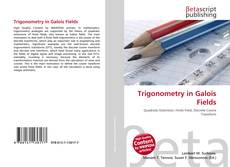 Copertina di Trigonometry in Galois Fields
