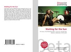 Couverture de Waiting for the Sun